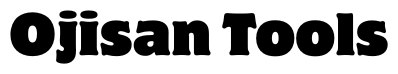 Ojisan Tools